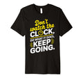 Motivational Inspiration Positive Message T-Shirt - Streetwear Style Unisex - T-Shirt, Sweatshirt, Hoodie
