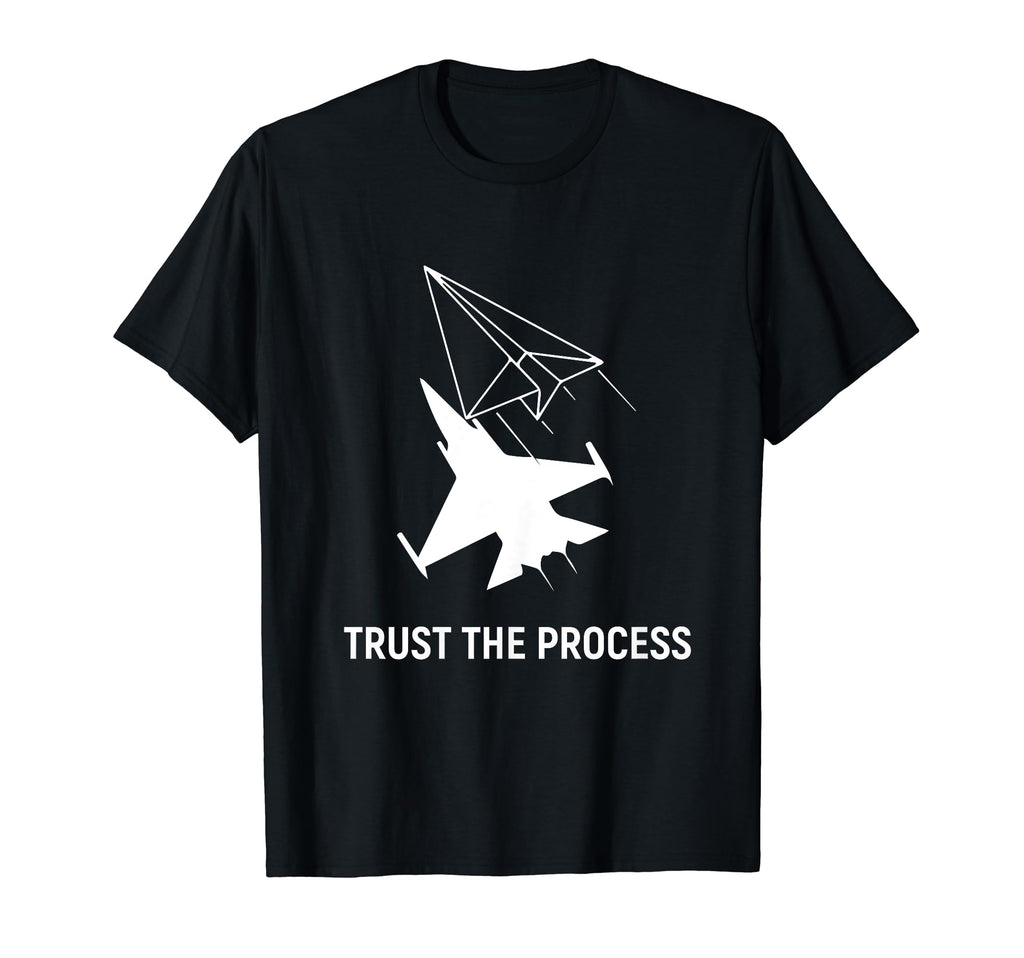 Motivational Paper Plane Trust Your T-Shirt - Aesthetic Graphic Men Women - T-Shirt, Sweatshirt, Hoodie