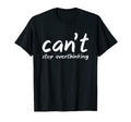 I Overthink Cant Stop Overthinking T-Shirt - Fun Novelty Design for Adults - T-Shirt, Sweatshirt, Hoodie