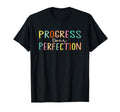 Motivational Progress Over Perfection T-Shirt - Streetwear Style Unisex - T-Shirt, Sweatshirt, Hoodie