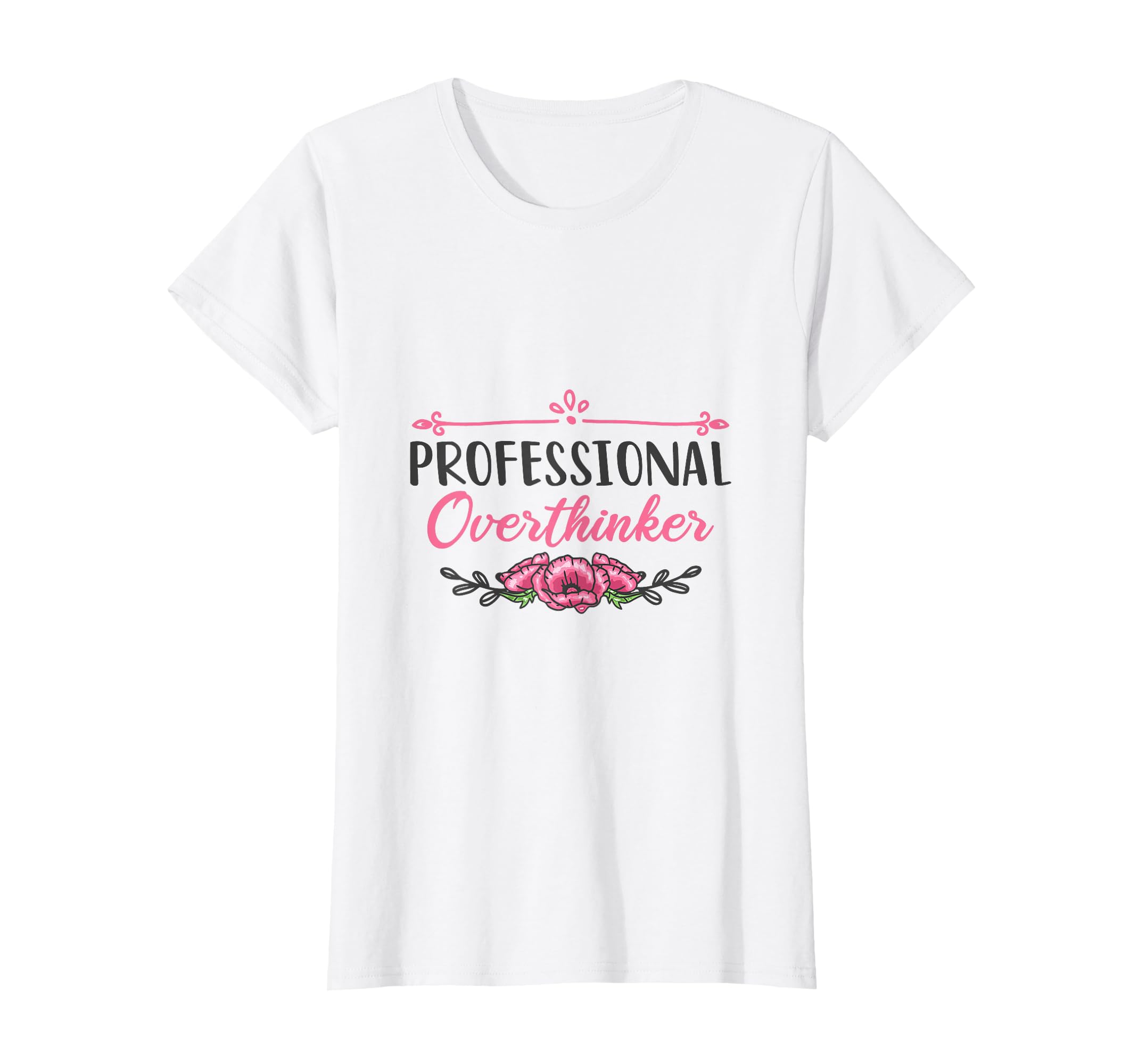 Professional Overthinker Thinking T-Shirt - Custom Art Print Men Women - T-Shirt, Sweatshirt, Hoodie