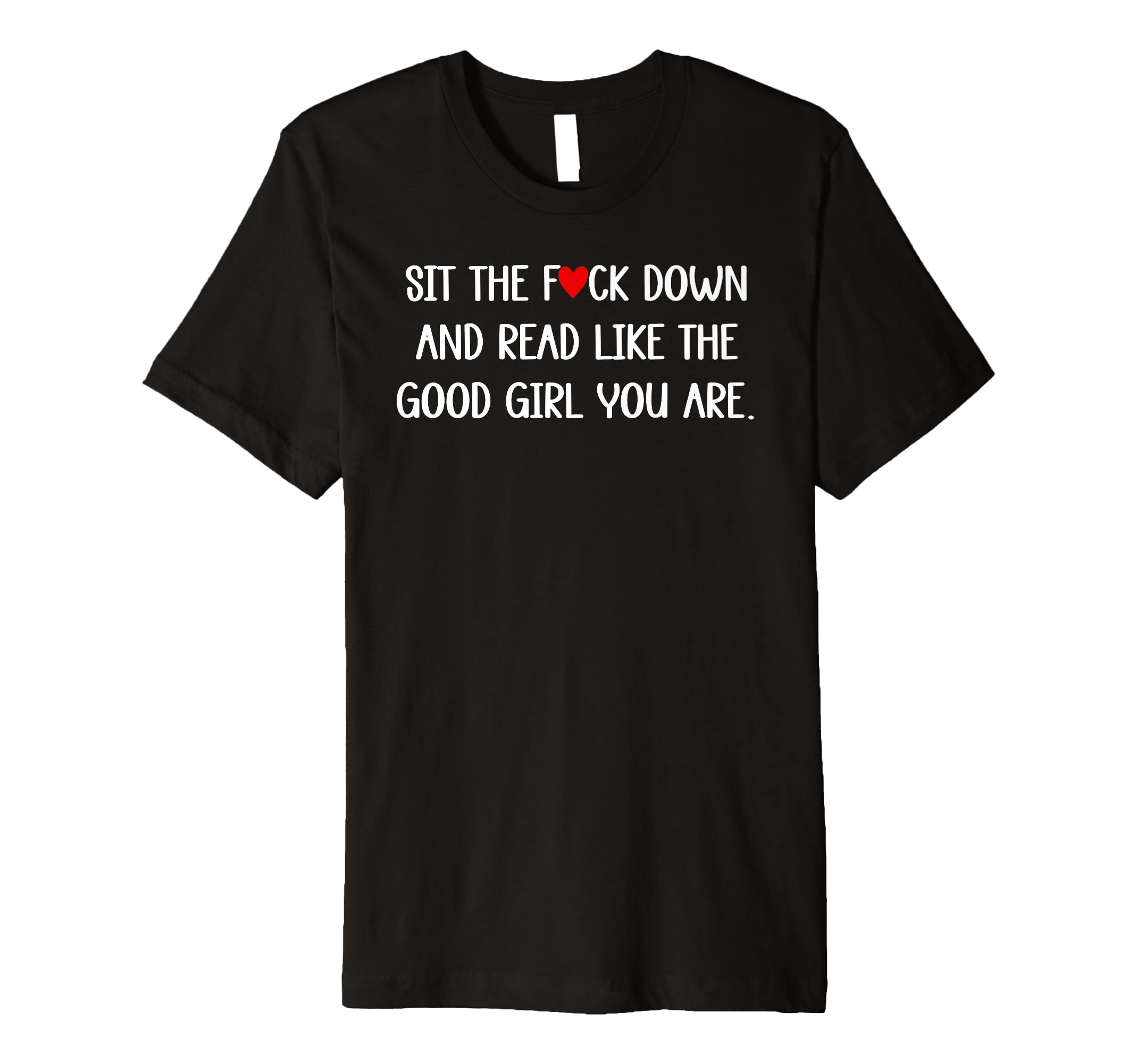 Sit F Down Read Good Spicy Books T-Shirt - Minimalist Print for Adults - T-Shirt, Sweatshirt, Hoodie