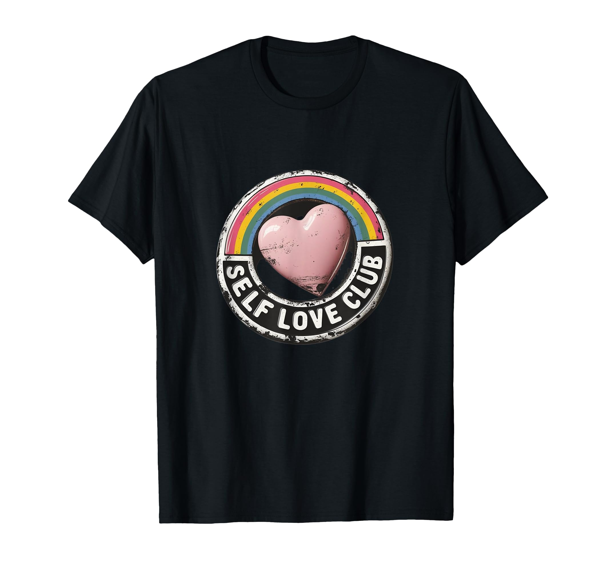Self Love Club Empowering Badge Graphi T-Shirt - Streetwear Style Unisex - T-Shirt, Sweatshirt, Hoodie