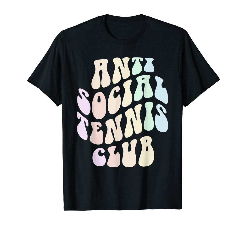 Funny Anti Social Tennis Club Racket T-Shirt - Minimalist Print Men Women - T-Shirt, Sweatshirt, Hoodie
