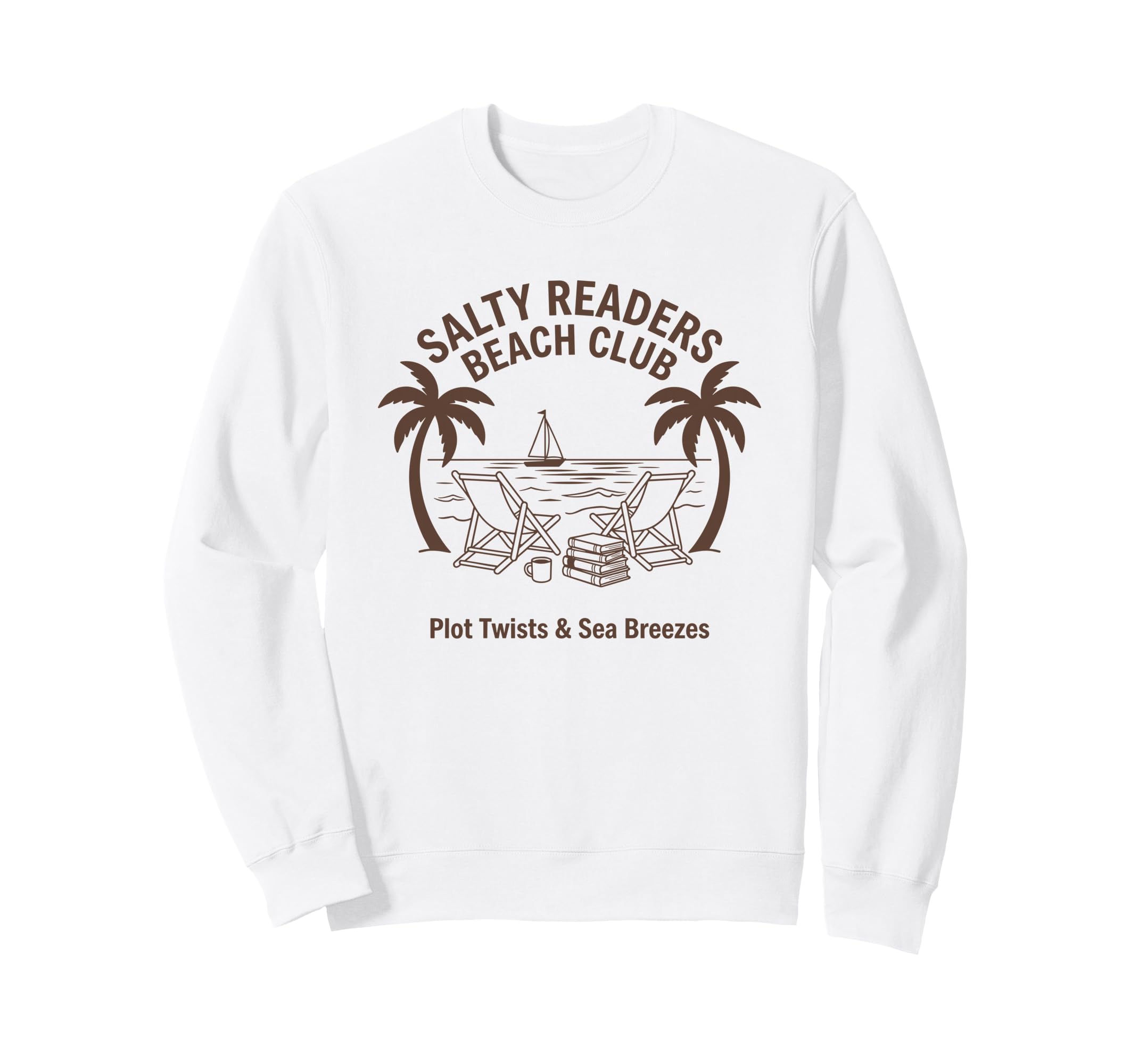Salty Readers Beach Club Books Plot Sweatshirt - Unique Graphic for Adults - T-Shirt, Sweatshirt, Hoodie