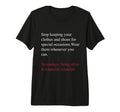 Being Alive Is Special Occasion Daily T-Shirt - Trendy Graphic Men Women - T-Shirt, Sweatshirt, Hoodie