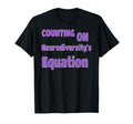 Counting Neurodiversity Equation Inclusion T-Shirt - Unique Graphic Unisex - T-Shirt, Sweatshirt, Hoodie