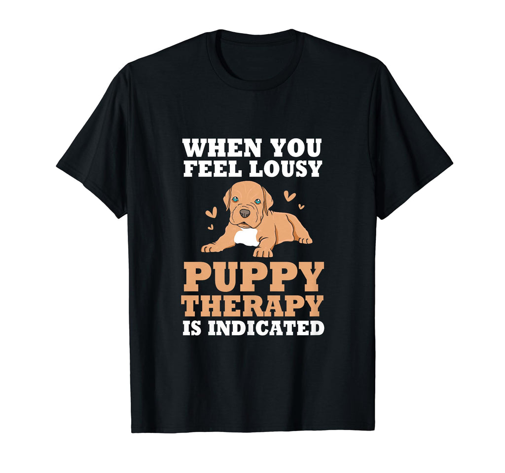 Puppy Therapy Is Indicated Therapy Dog T-Shirt - Custom Art Print Unisex - T-Shirt, Sweatshirt, Hoodie