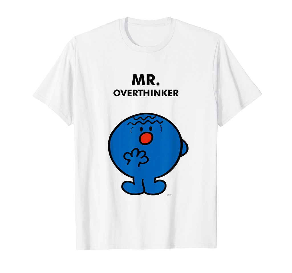 Mr Little Miss Meme Mr Overthinker T-Shirt - Casual Everyday Wear Unisex - T-Shirt, Sweatshirt, Hoodie