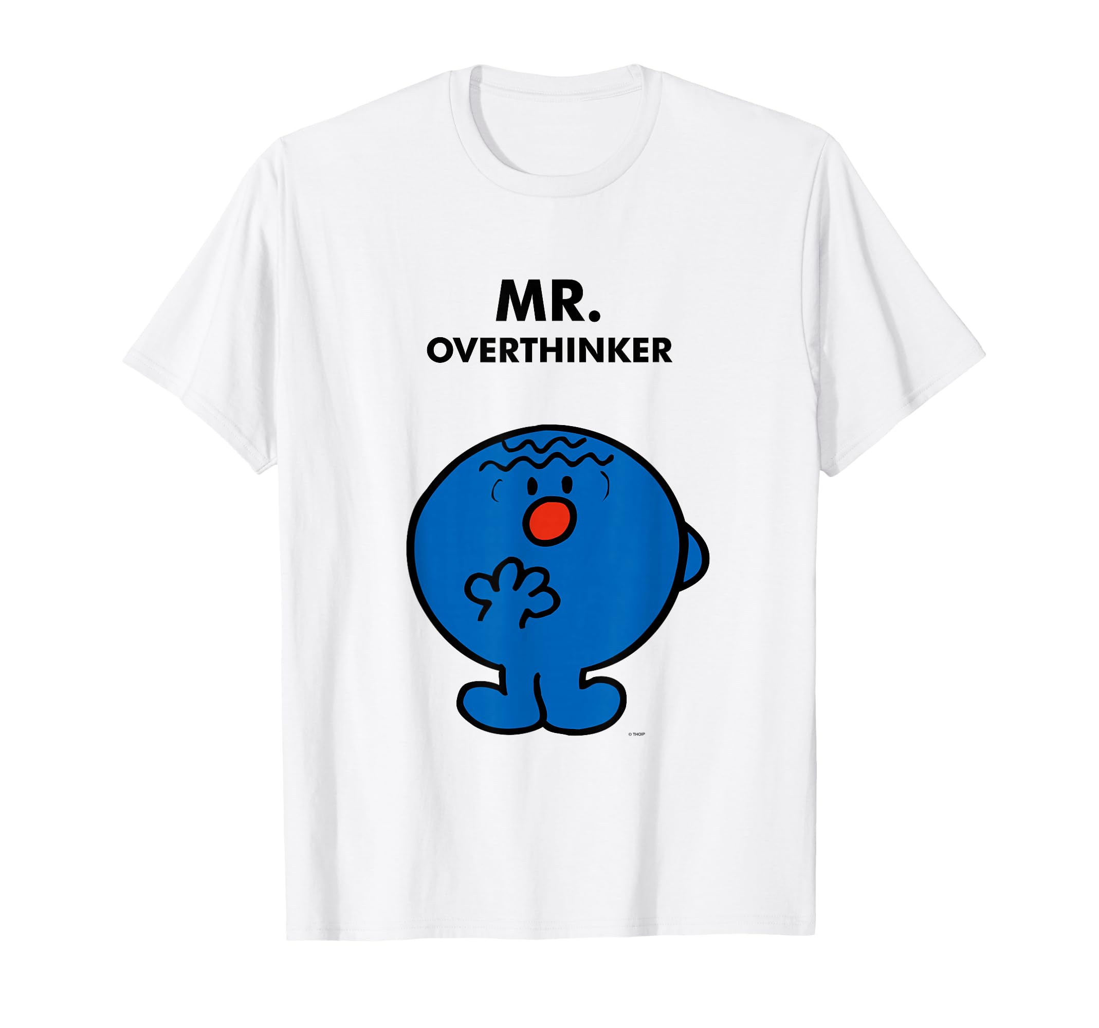 Mr Little Miss Meme Mr Overthinker T-Shirt - Casual Everyday Wear Unisex - T-Shirt, Sweatshirt, Hoodie