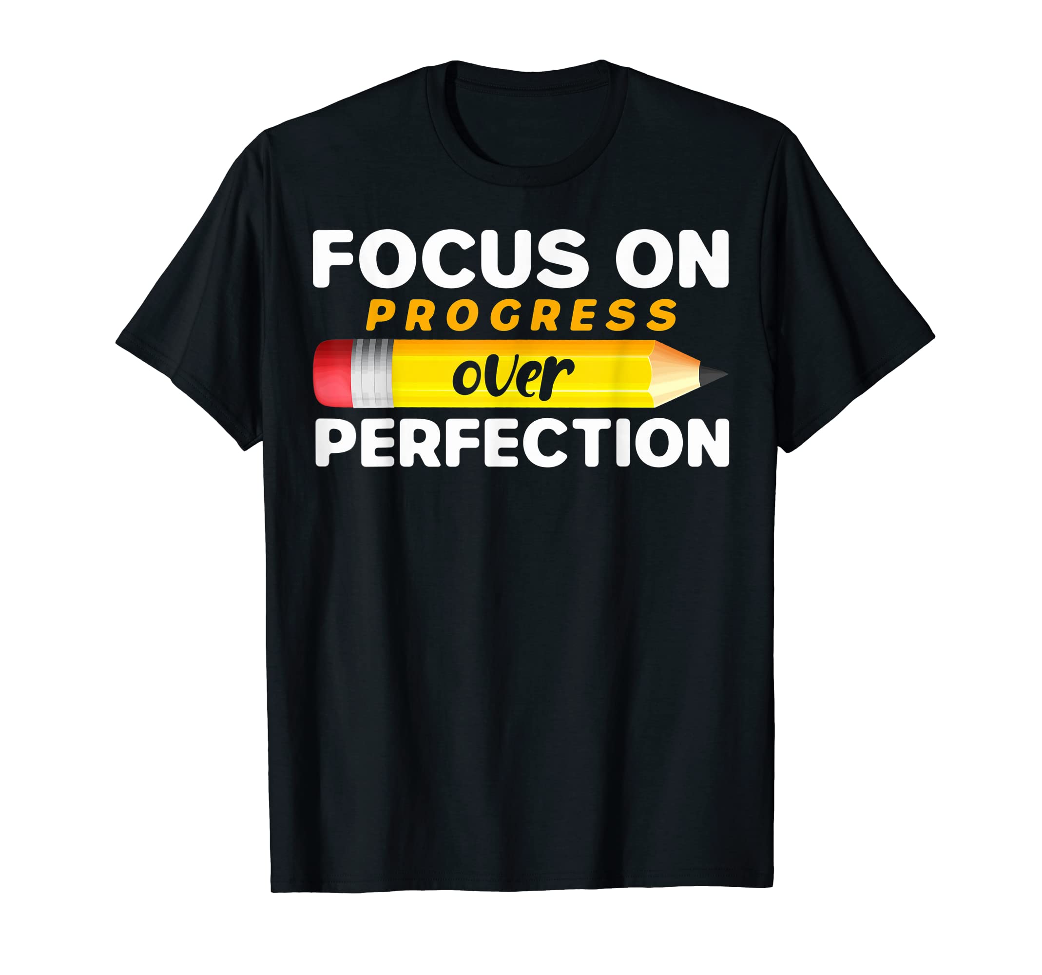 Progress Not Perfection Progress T-Shirt - Casual Everyday Wear Men Women - T-Shirt, Sweatshirt, Hoodie