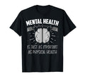 Mental Health Is As Important As T-Shirt - Aesthetic Graphic for Adults - T-Shirt, Sweatshirt, Hoodie