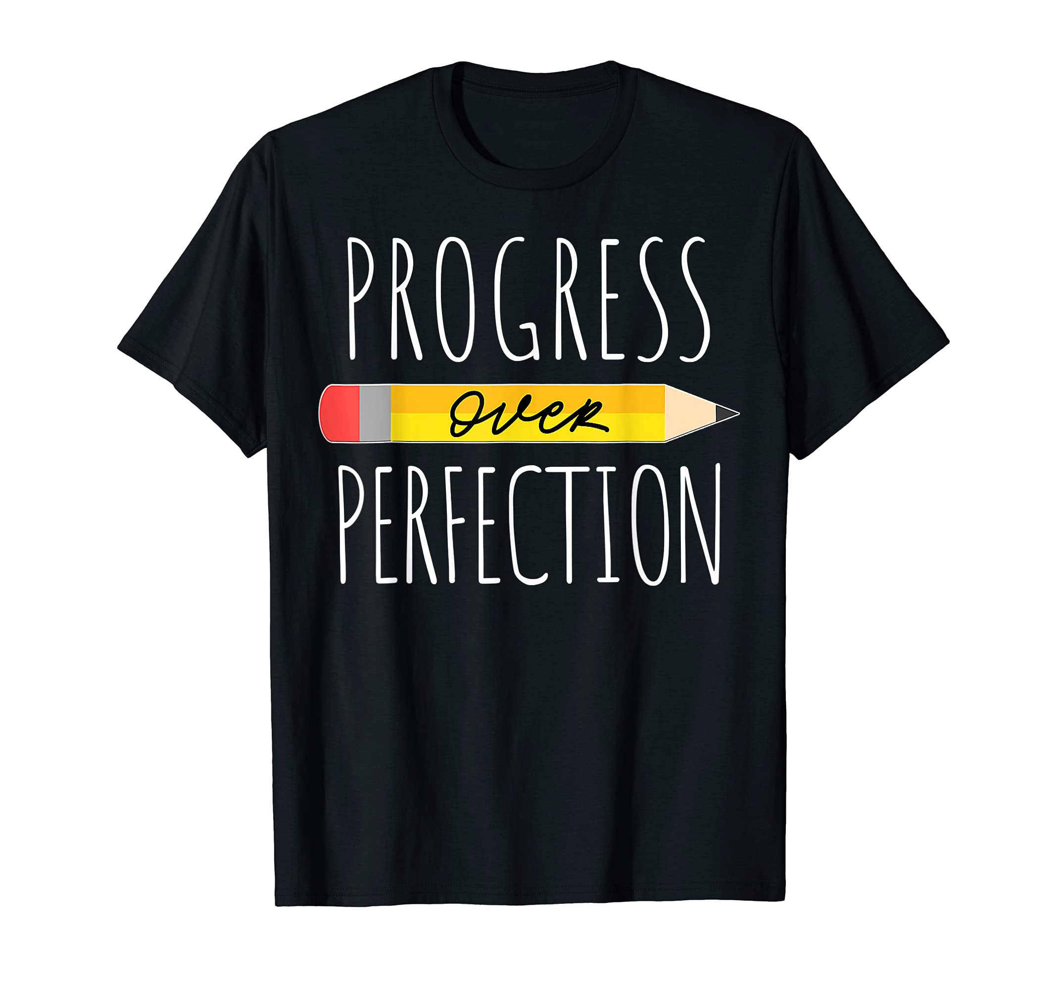 Progress Over Perfection Funny T-Shirt - Streetwear Style Unisex - T-Shirt, Sweatshirt, Hoodie