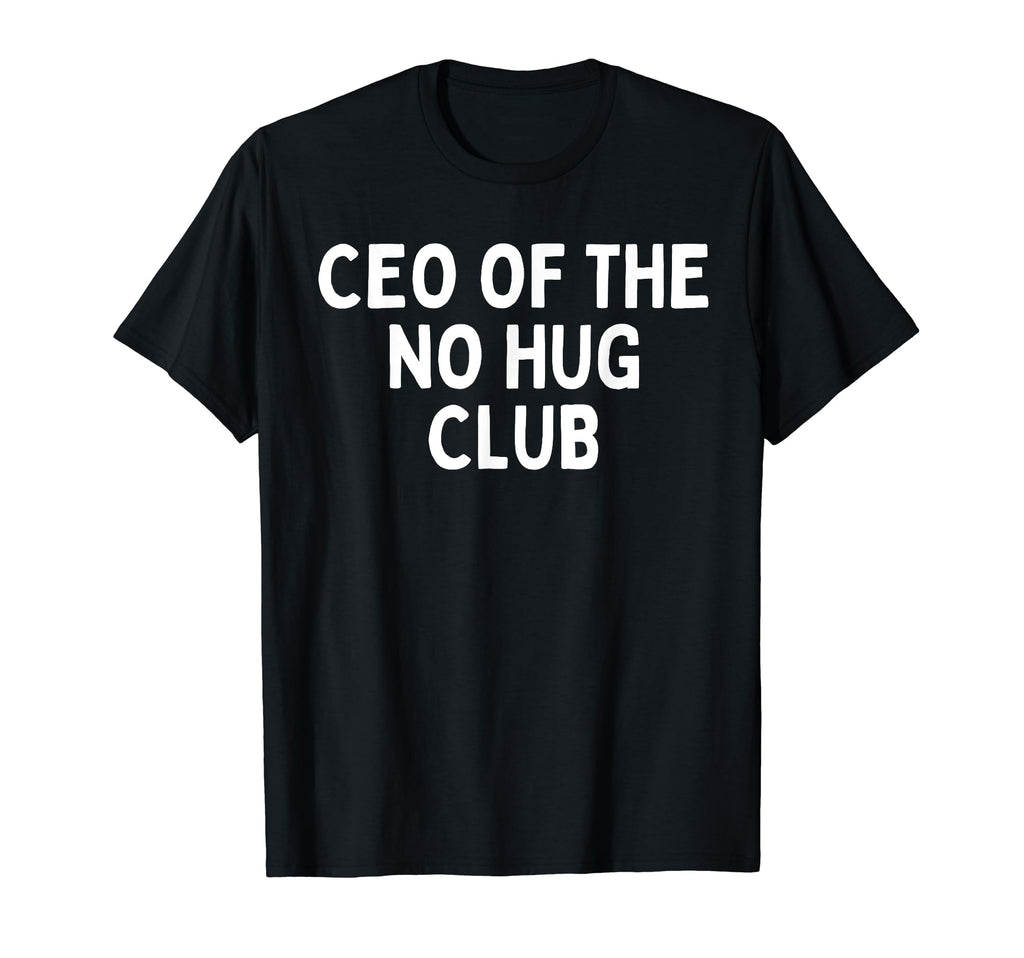 Hugging Anti Hug Hugger Novelty Hoodie - Unique Graphic Men Women - T-Shirt, Sweatshirt, Hoodie