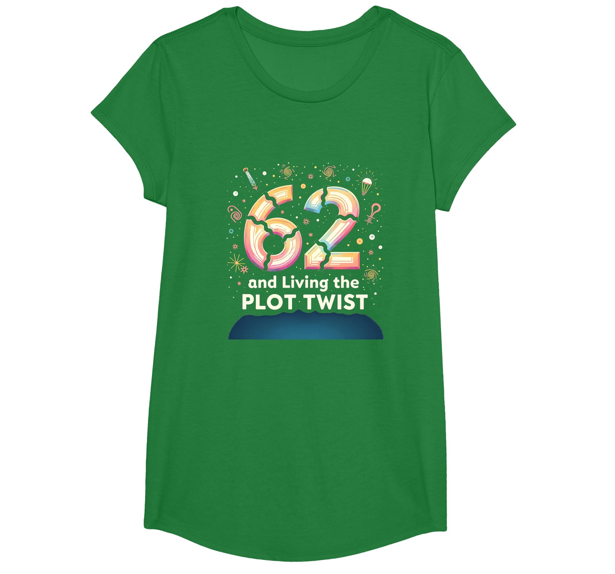 62 And Living Plot Twist Birthday T-Shirt - Aesthetic Graphic Men Women - T-Shirt, Sweatshirt, Hoodie
