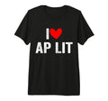 I Love Ap Lit Tri Blend T-Shirt - Unique Graphic for Adults - T-Shirt, Sweatshirt, Hoodie