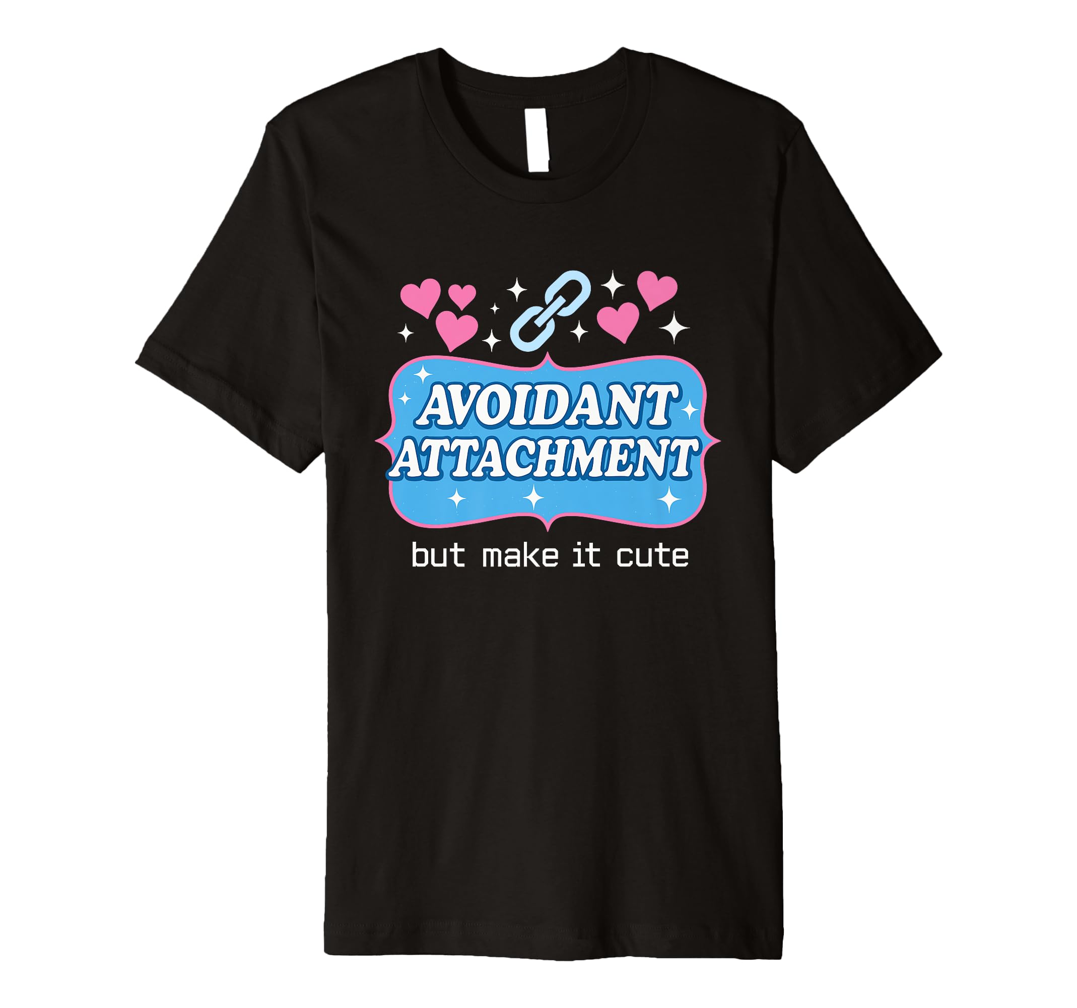 Hot Anxiety Glam Therapy Overthinking T-Shirt - Streetwear Style Unisex - T-Shirt, Sweatshirt, Hoodie