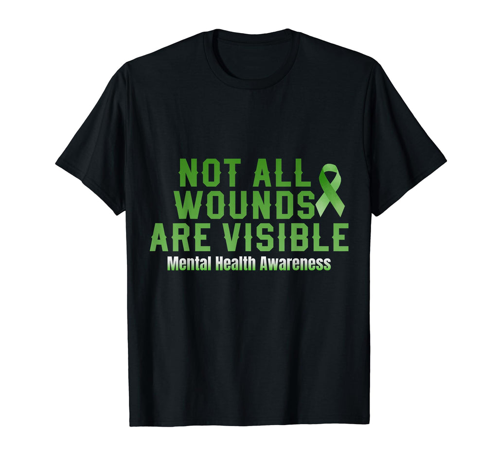 Not All Wounds Are Visible Mental Health T-Shirt - Unique Graphic Unisex - T-Shirt, Sweatshirt, Hoodie