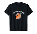 Professional Overthinker T-Shirt - Casual Everyday Wear Men Women - T-Shirt, Sweatshirt, Hoodie