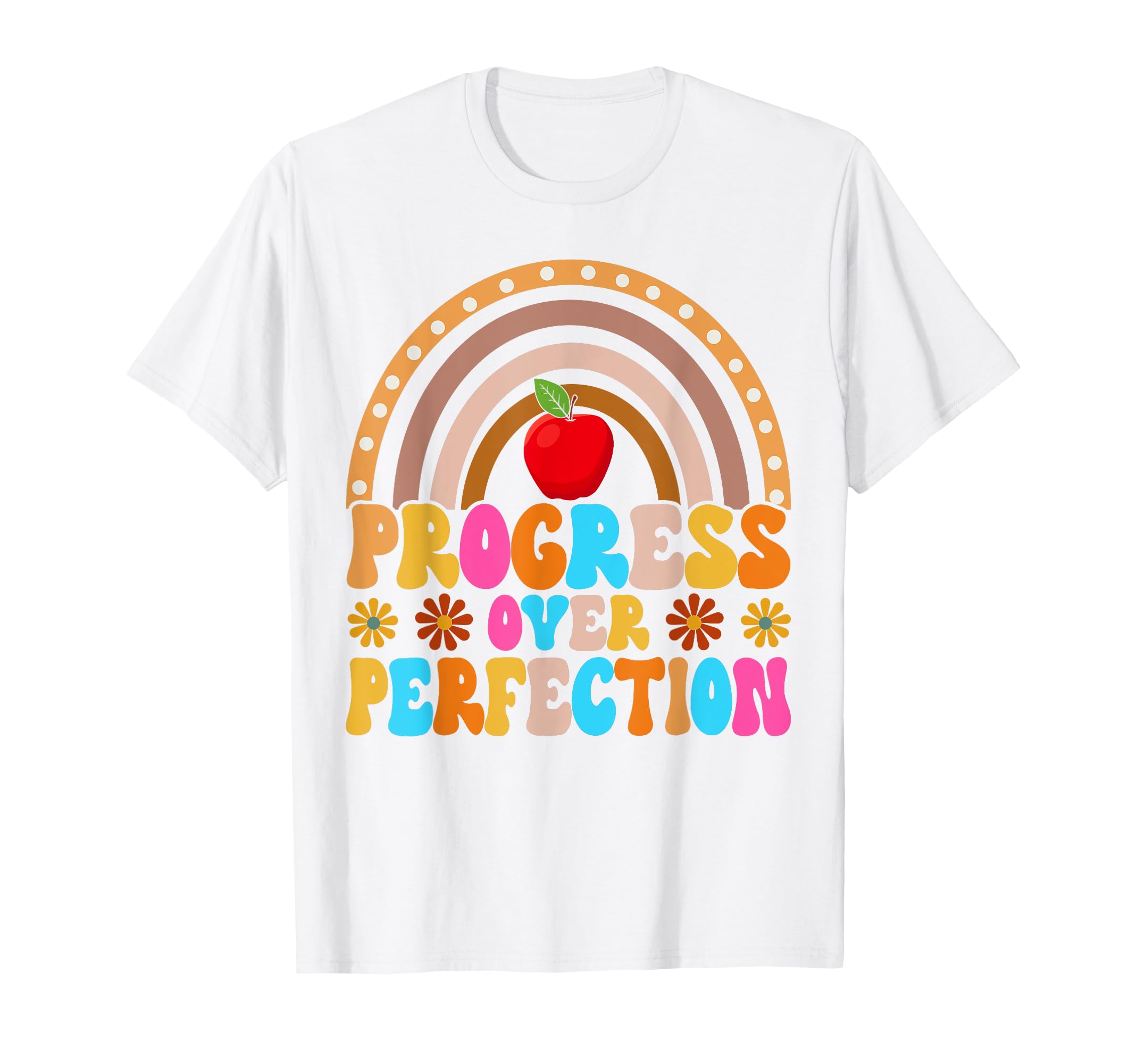 Teacher Progress Over Perfection T-Shirt - Aesthetic Graphic Men Women - T-Shirt, Sweatshirt, Hoodie