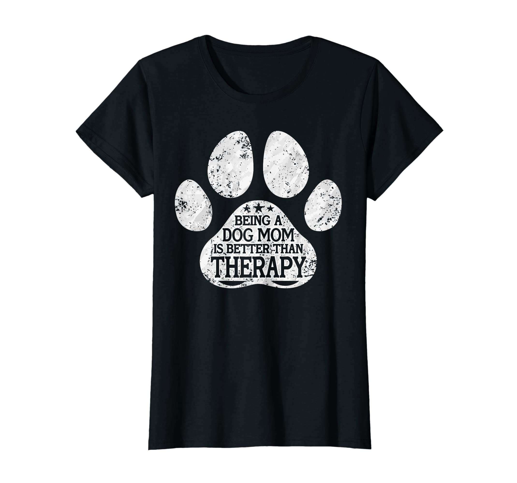 Womens Being Dog Mom Is Better Than T-Shirt - Unique Graphic Men Women - T-Shirt, Sweatshirt, Hoodie