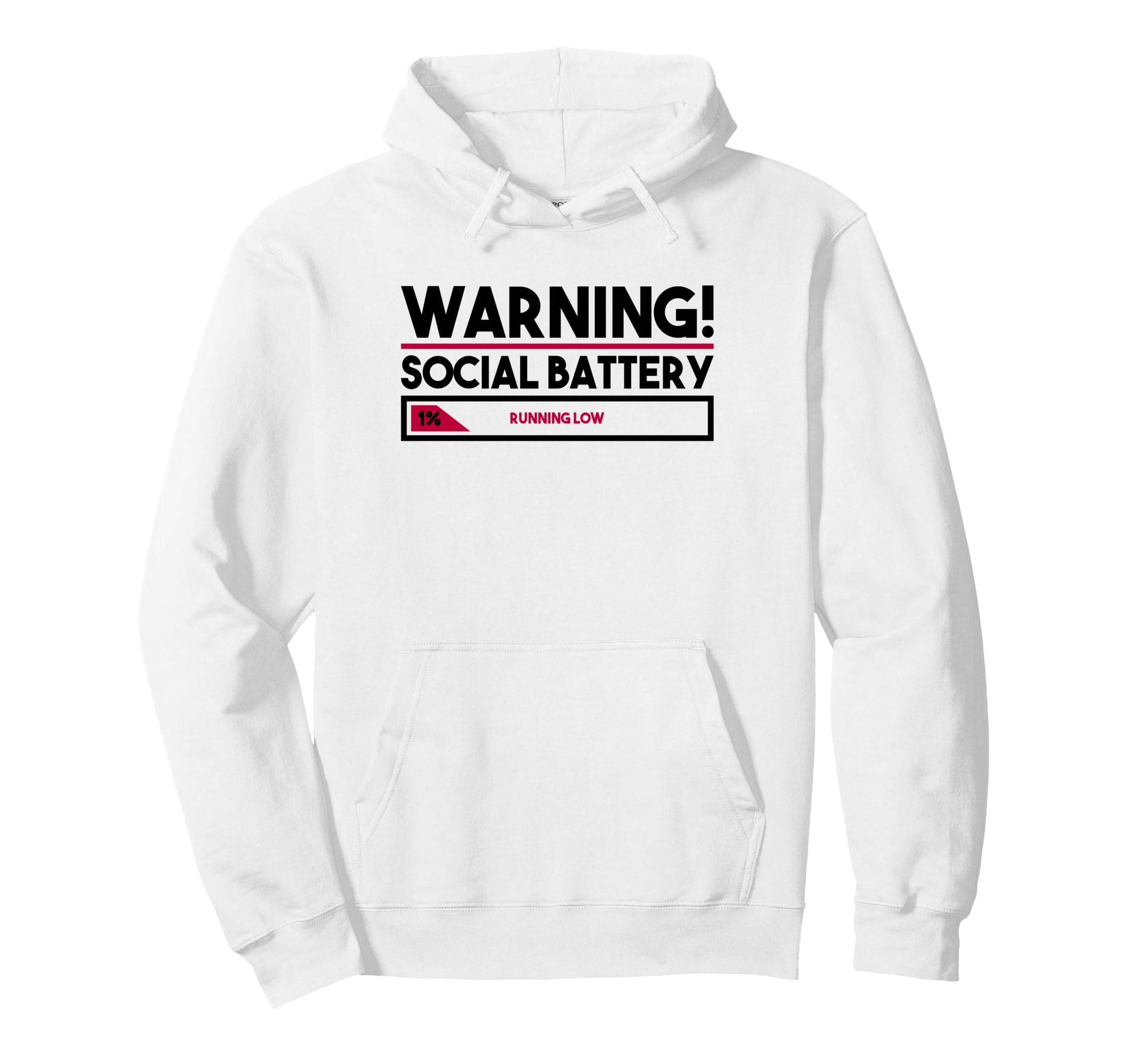Warning Introverting Social Battery Low Hoodie - Fun Novelty Design Unisex - T-Shirt, Sweatshirt, Hoodie