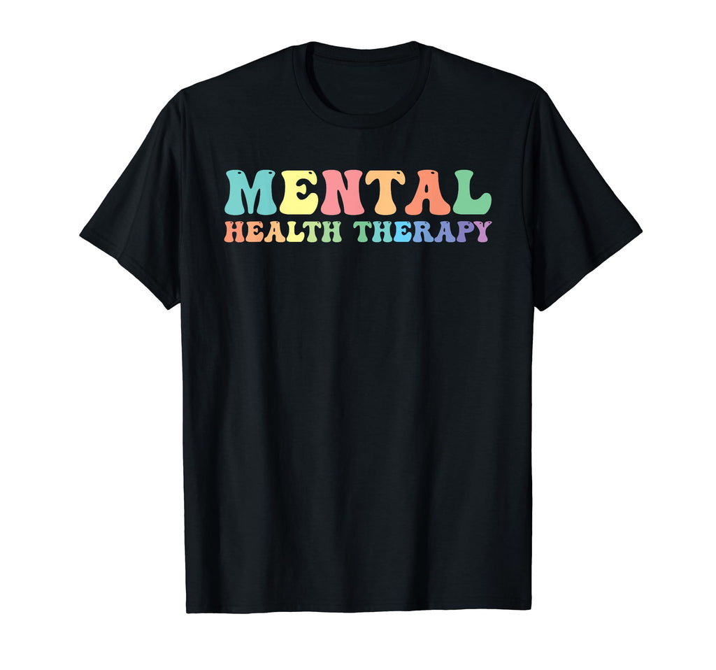 Mental Health Therapy Mental Health T-Shirt - Custom Art Print for Adults - T-Shirt, Sweatshirt, Hoodie