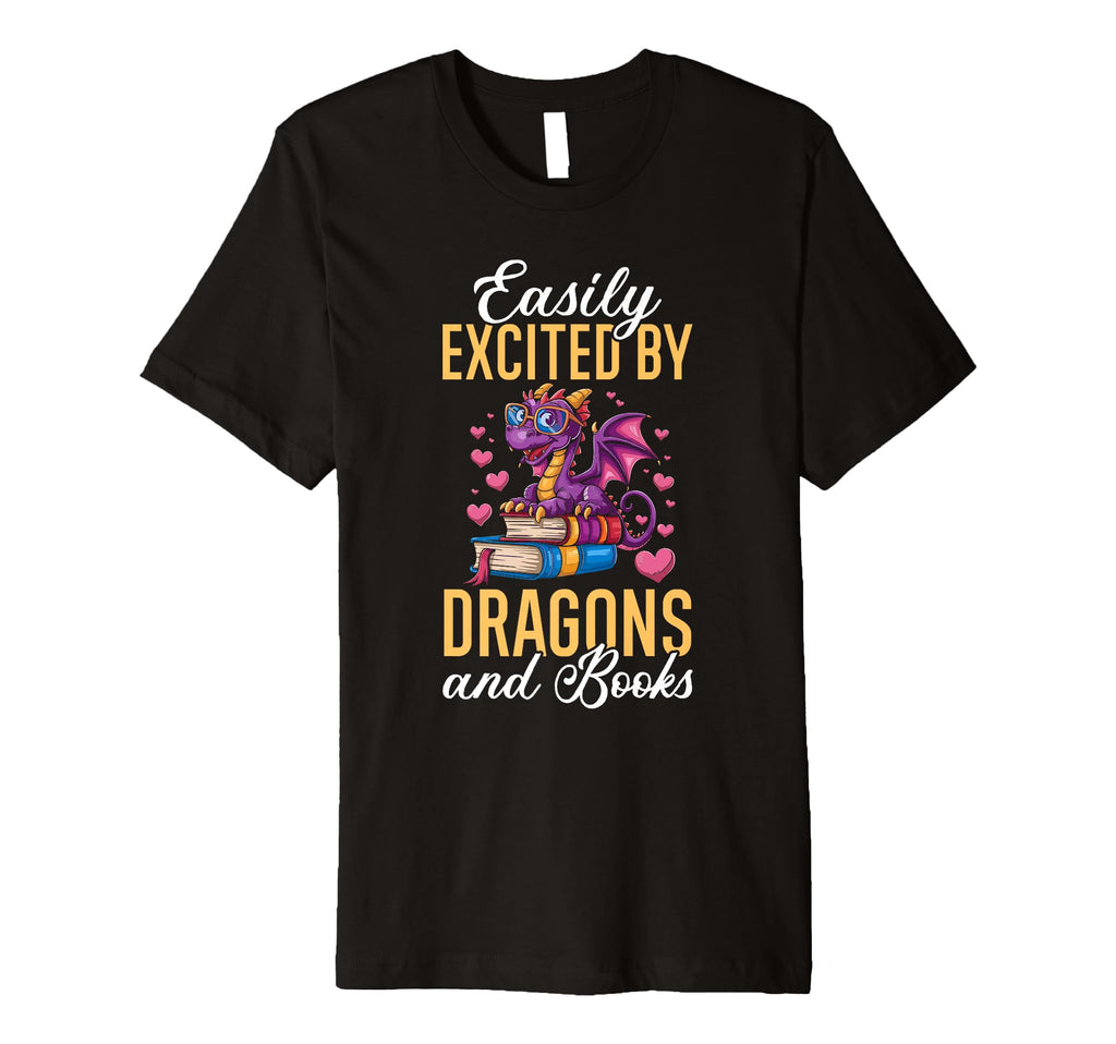 Dragon Reading Easily Excited Dragons T-Shirt - Unique Graphic Men Women - T-Shirt, Sweatshirt, Hoodie