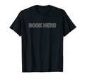 Book Nerd Reading Literary Book T-Shirt - Casual Everyday Wear for Adults - T-Shirt, Sweatshirt, Hoodie