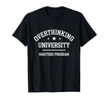 Overthinker Antisociai Introvert T-Shirt - Unique Graphic Men Women - T-Shirt, Sweatshirt, Hoodie
