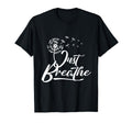 Just Breathe Yoga Meditation Mindfulness T-Shirt - Custom Art Print Unisex - T-Shirt, Sweatshirt, Hoodie