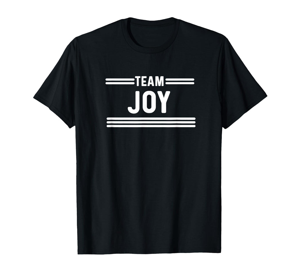 Team Joy Family Name Small Black T-Shirt - Streetwear Style Unisex - T-Shirt, Sweatshirt, Hoodie