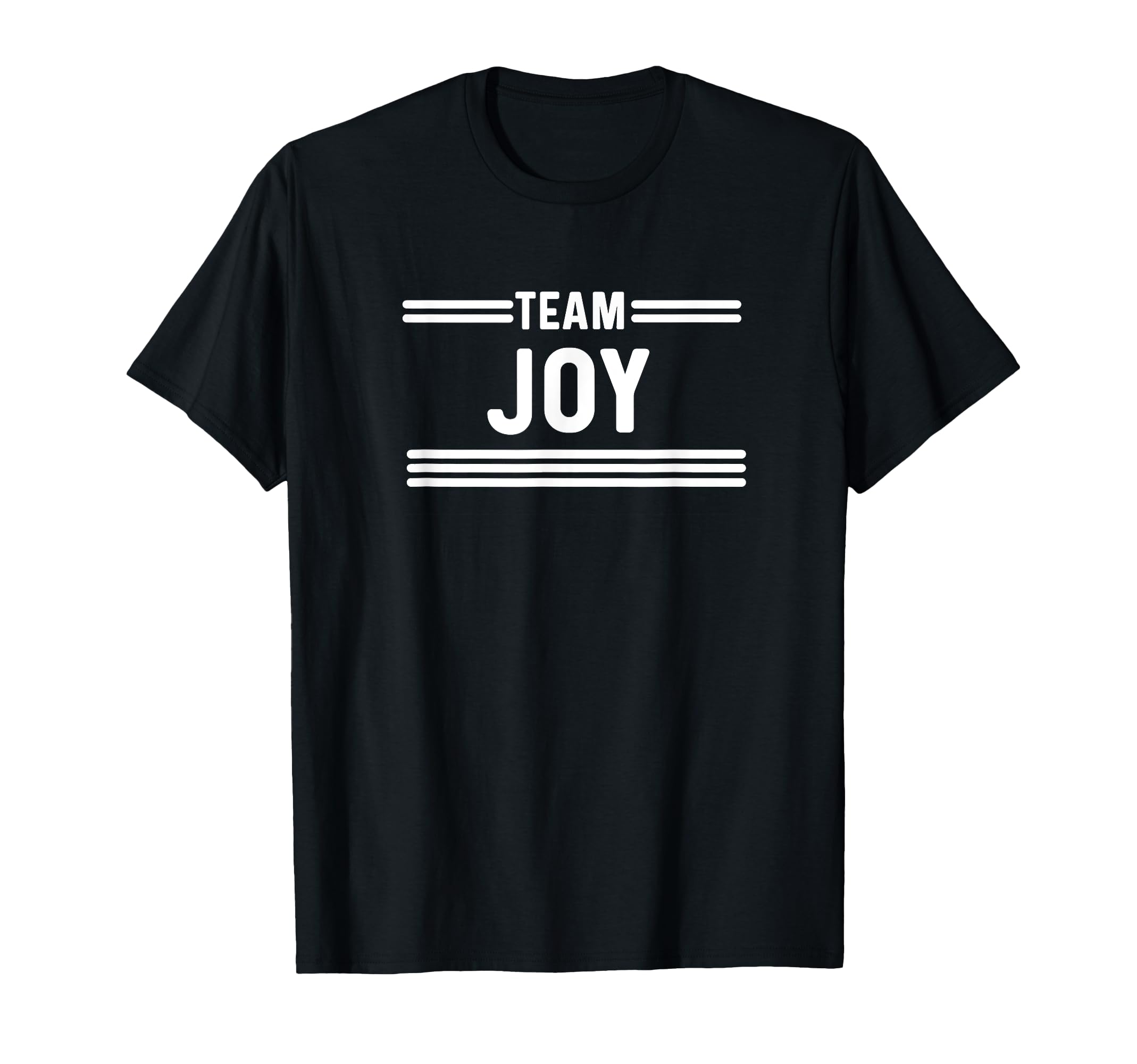 Team Joy Family Name Small Black T-Shirt - Streetwear Style Unisex - T-Shirt, Sweatshirt, Hoodie