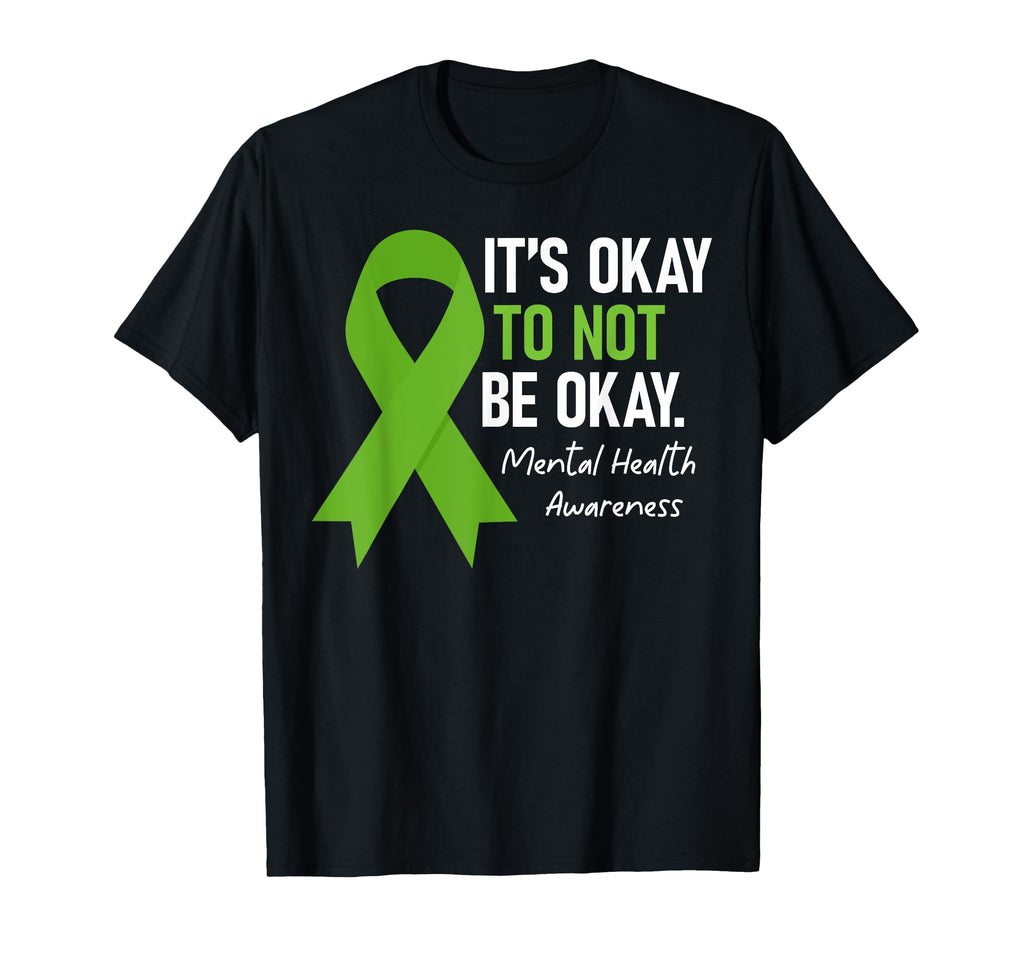 Its Okay To Not Be Okay Mental Health T-Shirt - Custom Art Print Men Women - T-Shirt, Sweatshirt, Hoodie