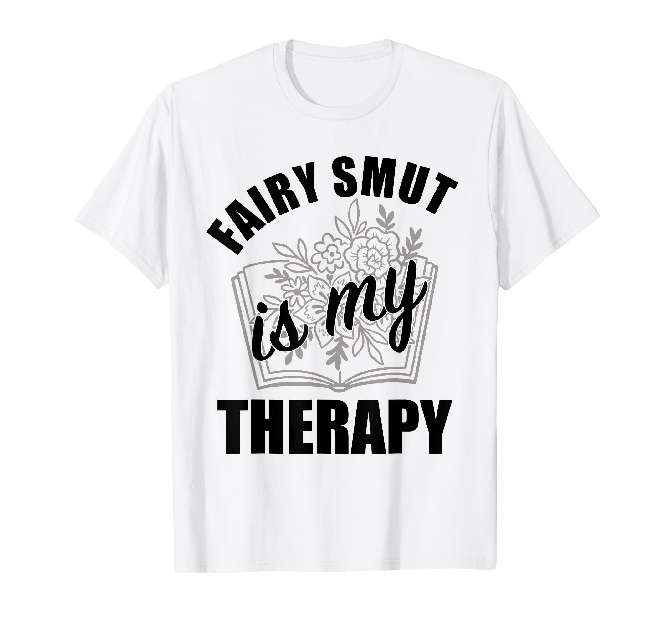 Romantasy Fantasy Books Faerie Smut T-Shirt - Casual Everyday Wear Unisex - T-Shirt, Sweatshirt, Hoodie
