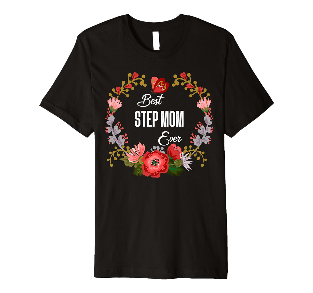 Best Step Mom Ever Orange Floral Fun T-Shirt - Unique Graphic Men Women - T-Shirt, Sweatshirt, Hoodie