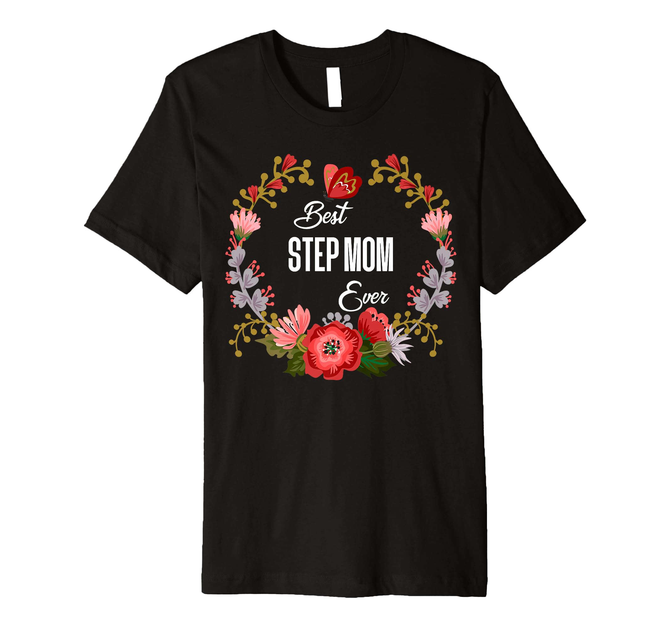 Best Step Mom Ever Orange Floral Fun T-Shirt - Unique Graphic Men Women - T-Shirt, Sweatshirt, Hoodie