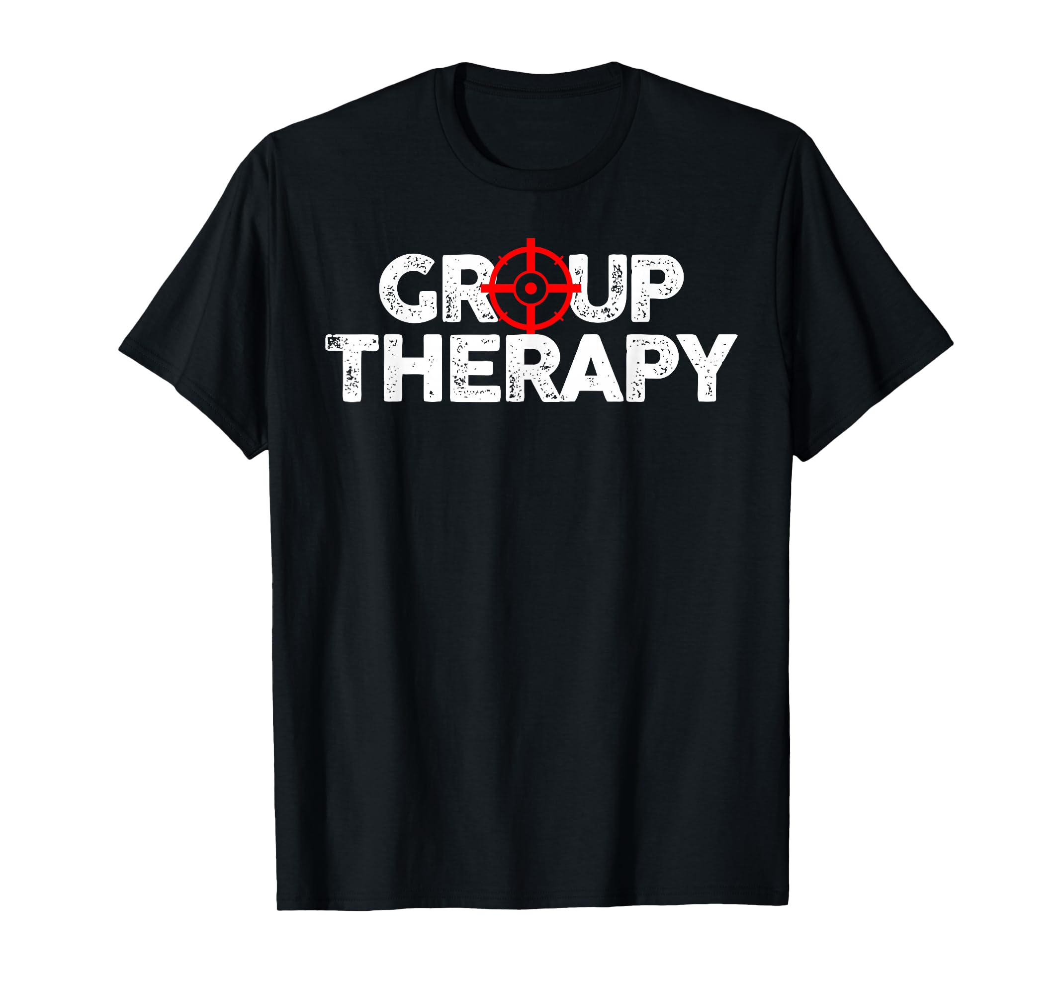 Gun Range Group Therapy Target T-Shirt - Aesthetic Graphic Men Women - T-Shirt, Sweatshirt, Hoodie