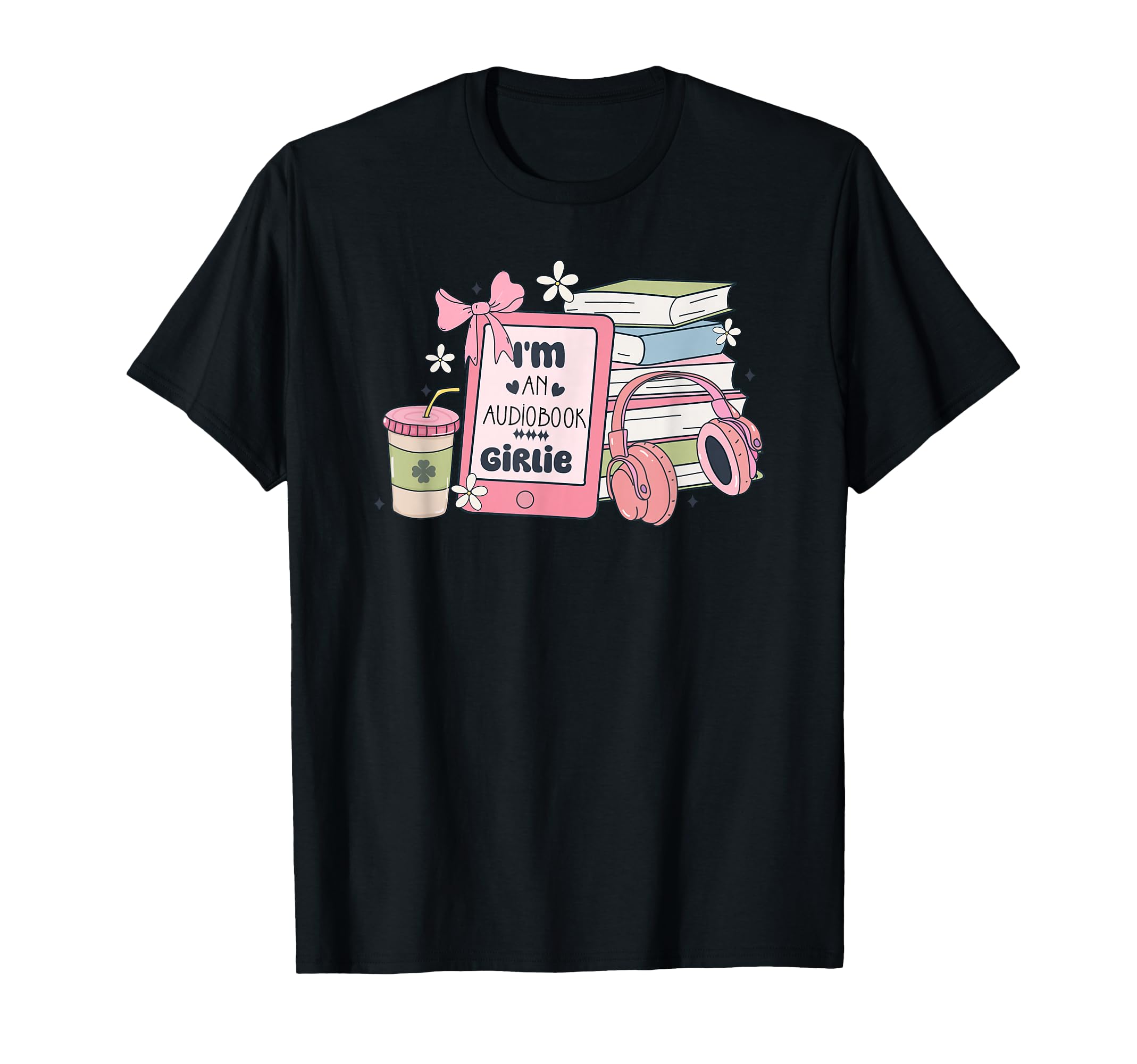 Book Lover Im Audiobook Girlie T-Shirt - Fun Novelty Design Unisex - T-Shirt, Sweatshirt, Hoodie