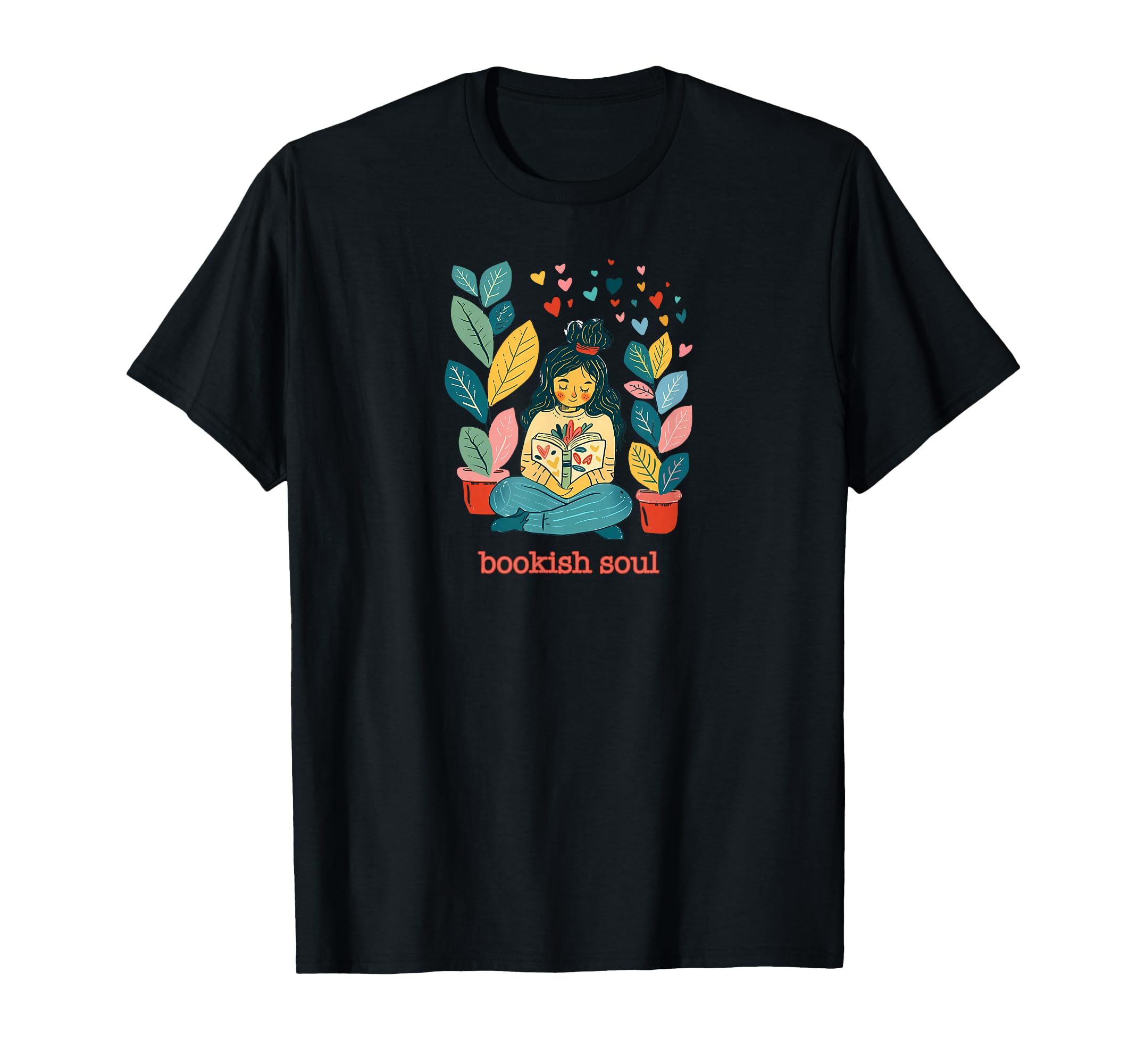 Bookish Soul Bohemian And Plants T-Shirt - Streetwear Style Men Women - T-Shirt, Sweatshirt, Hoodie