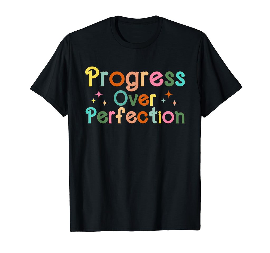 Motivational Progress Over Perfection Back T-Shirt - Trendy Graphic Unisex - T-Shirt, Sweatshirt, Hoodie