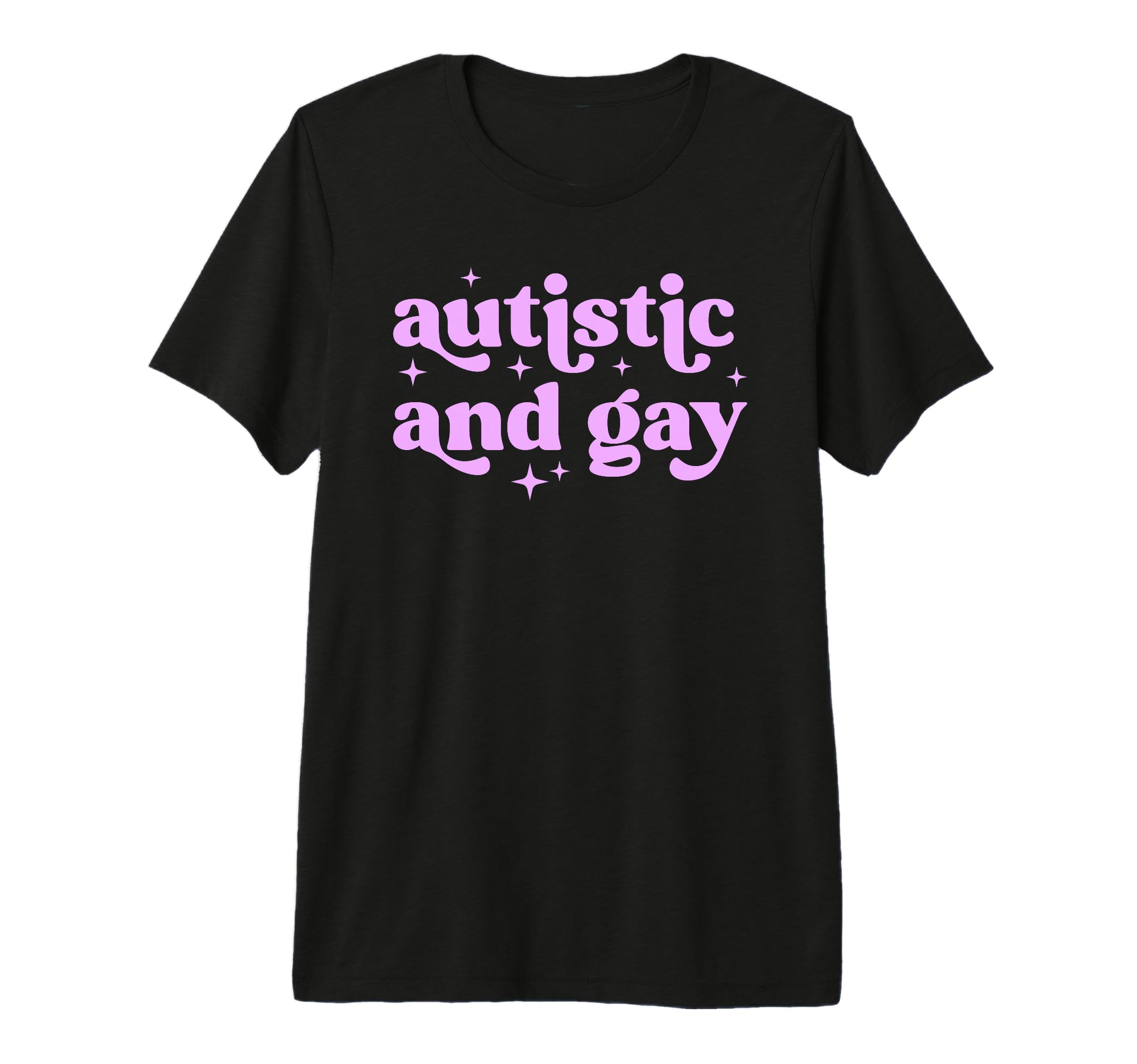 Autistic And Gay Pride Neurodivergent T-Shirt - Novelty Apparel Men Women - T-Shirt, Sweatshirt, Hoodie