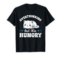 Hungry Overthinker Food Anxiety T-Shirt - Minimalist Print Men Women - T-Shirt, Sweatshirt, Hoodie