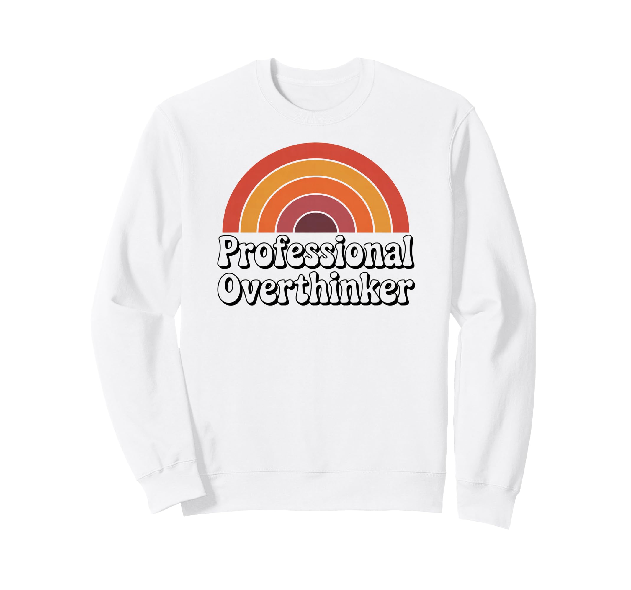 Professional Overthinker Funny 70S Sweatshirt - Aesthetic Graphic Unisex - T-Shirt, Sweatshirt, Hoodie