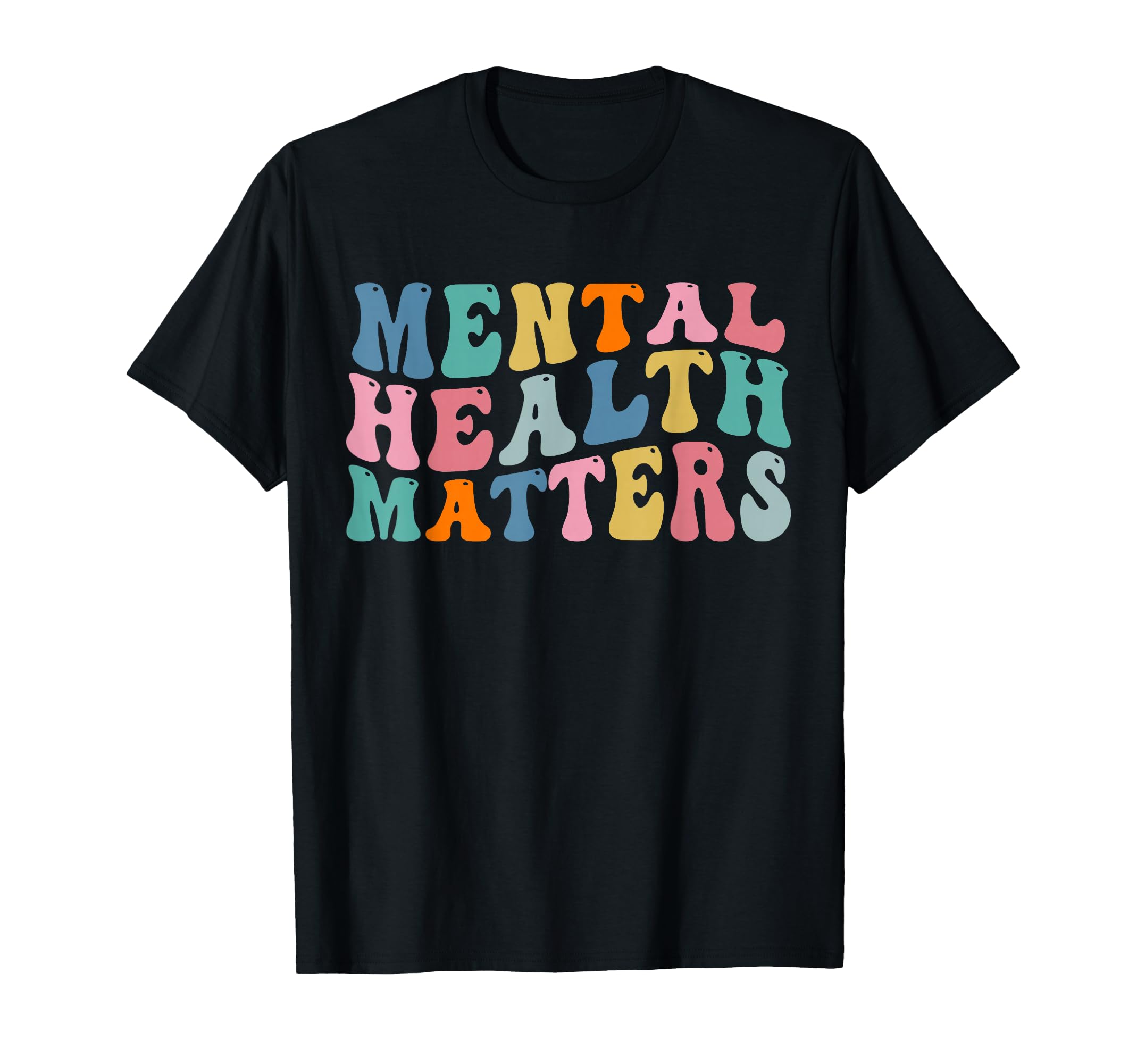 Mental Health Awareness Mental T-Shirt - Fun Novelty Design Men Women - T-Shirt, Sweatshirt, Hoodie