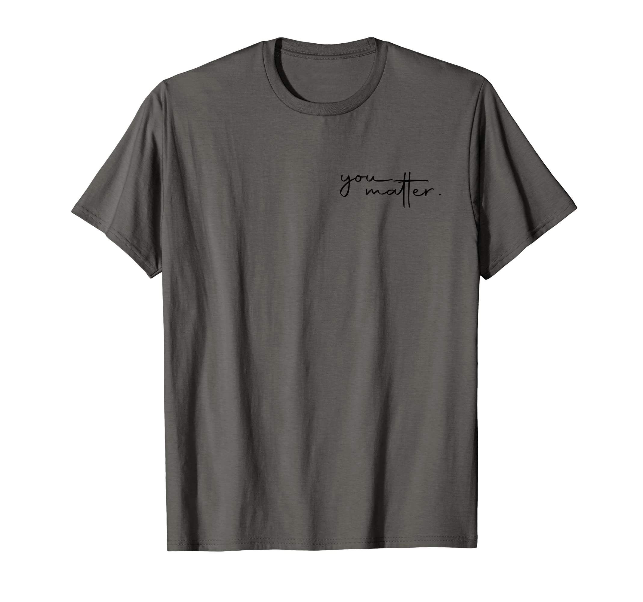 Dear Person Behind Me You Are Amazing T-Shirt - Trendy Graphic Unisex - T-Shirt, Sweatshirt, Hoodie