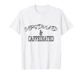 Overstimulated Caffeinated Bold Text T-Shirt - Minimalist Print for Adults - T-Shirt, Sweatshirt, Hoodie
