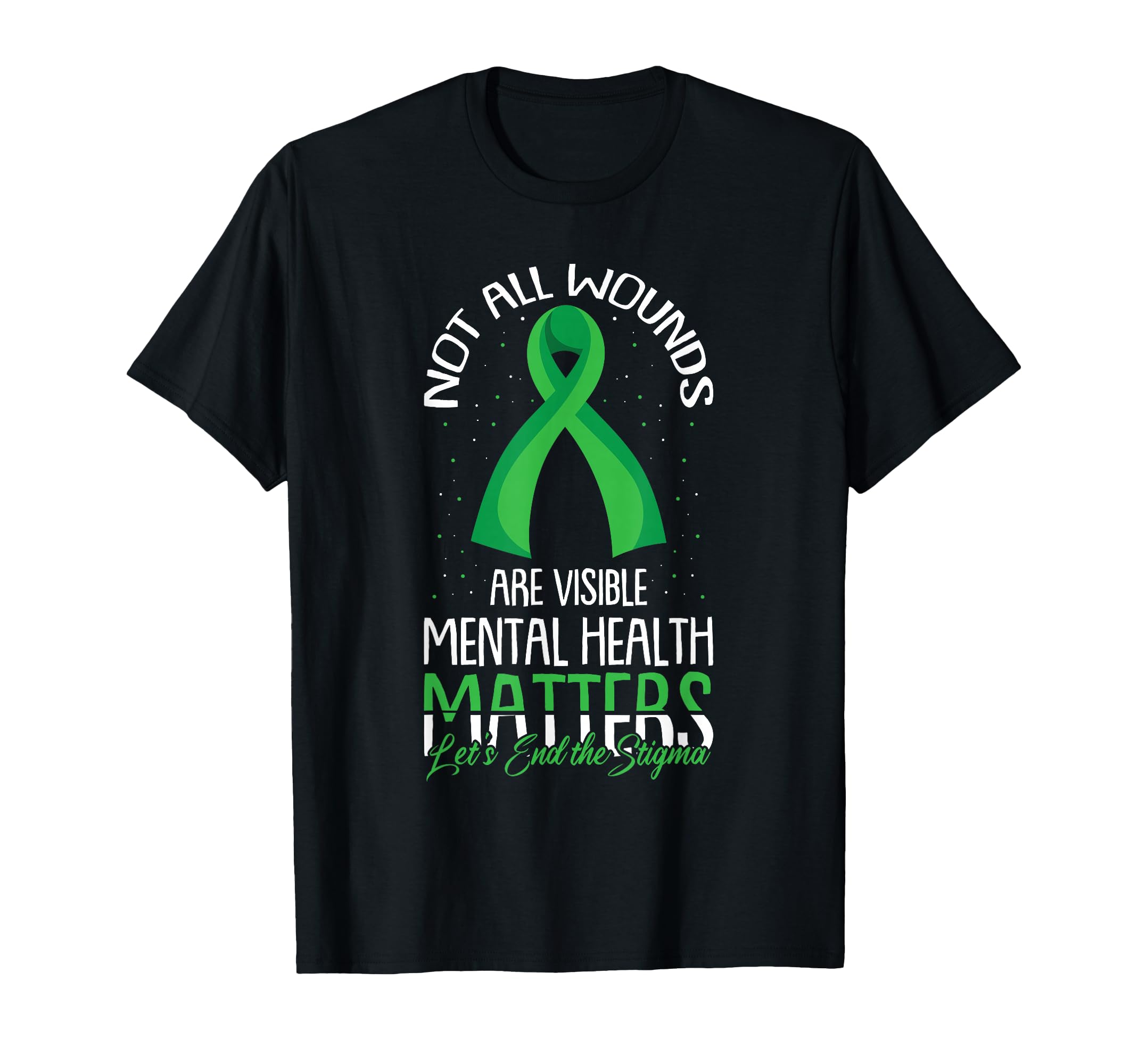 Not All Wounds Are Visible Mental Health T-Shirt - Custom Art Print Unisex - T-Shirt, Sweatshirt, Hoodie