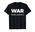 War And Peace Tolstoy Novel Joke T-Shirt - Minimalist Print Men Women - T-Shirt, Sweatshirt, Hoodie