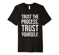 Trust Process Gym Hustle Success T-Shirt - Minimalist Print for Adults - T-Shirt, Sweatshirt, Hoodie